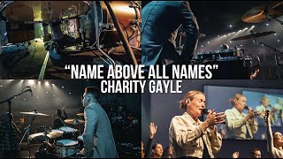 Name Above All Names w/ Charity Gayle // Motion Conference 2023