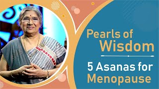 Asanas for Menopause || Pearls of Wisdom