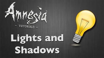[Tutorial] Amnesia - Lights and Shadows (+ Thunder) [HD]