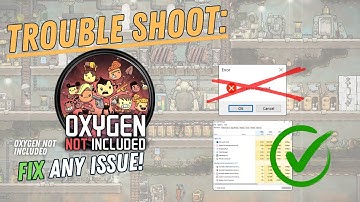 OXYGEN NOT INCLUDED – How to Fix Crashing, Lagging, Freezing, black screen…– Full Tutorial