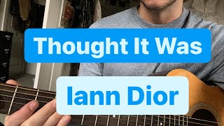 thought it was-iann dior Guitar Lesson