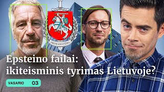 EPSTEINO FAILAI - TYRIMAS LIETUVOJE | MIDSUMMER VILNIUS | ŽEMAITAITIS | KARAS | TRUMPAS | Tiek Žinių