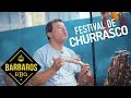 Festival de Churrasco Bárbaros BBQ 2018 I Churrasqueadas