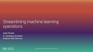 Streamlining Machine Learning Operations - Level 200 (United States)