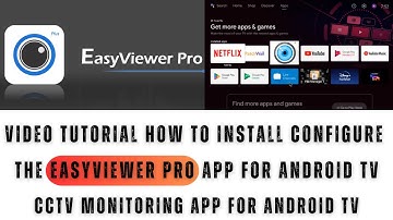 EasyViewer Pro for Android TV| Video Tutorial for the EasyViewer Pro for Android TV