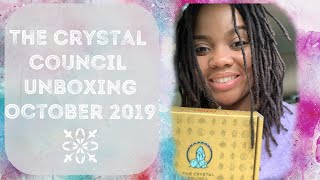 Crystal Council Unboxing | October 2019