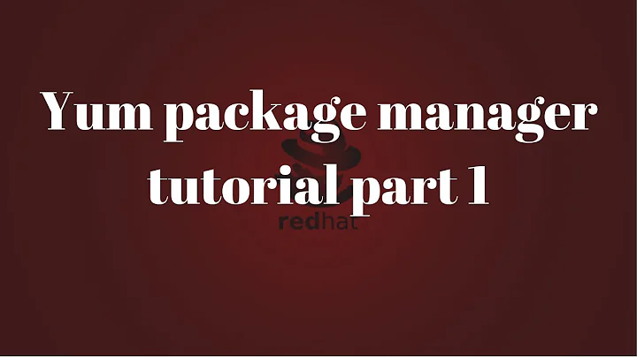 YUM package manager tutorial part 1