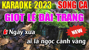 Giọt Lệ Đài Trang Karaoke Song Ca Karaoke Đăng Khôi - Beat Mới