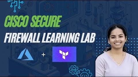 Cisco Secure Firewall Learning Lab - Automation in Azure using Terraform