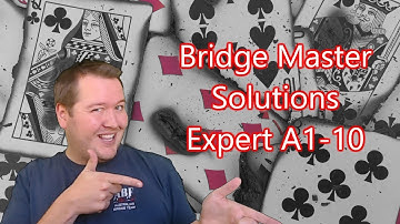 Bridge Master Solutions - Expert Level 4 A1-10