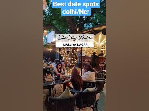 Best date spots Delhi/Ncr 