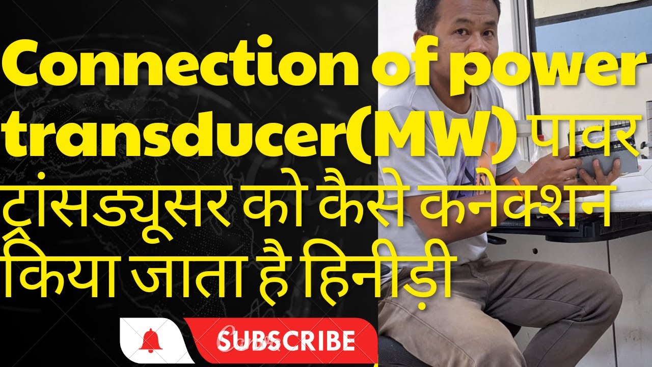 How to Connect the Power Transducer l Connection of Power Transducer(MW) in hindi.