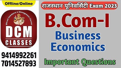 B.Com-I Business Economics Exam 2023, University of Rajasthan [DCM CLASSES]