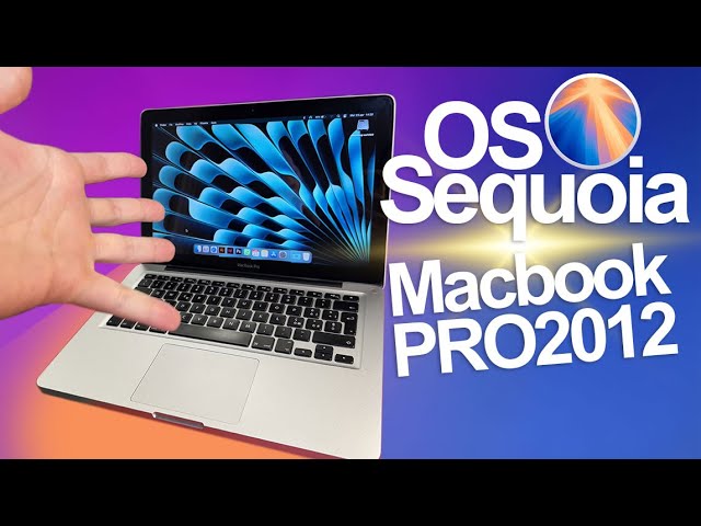 Installing MacOS Sequoia on a 2012 Macbook PRO - YouTube