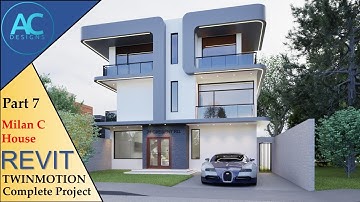 Milan C House | Part 7 | Complete Step By Step Project | Revit and Twinmotion Tutorial