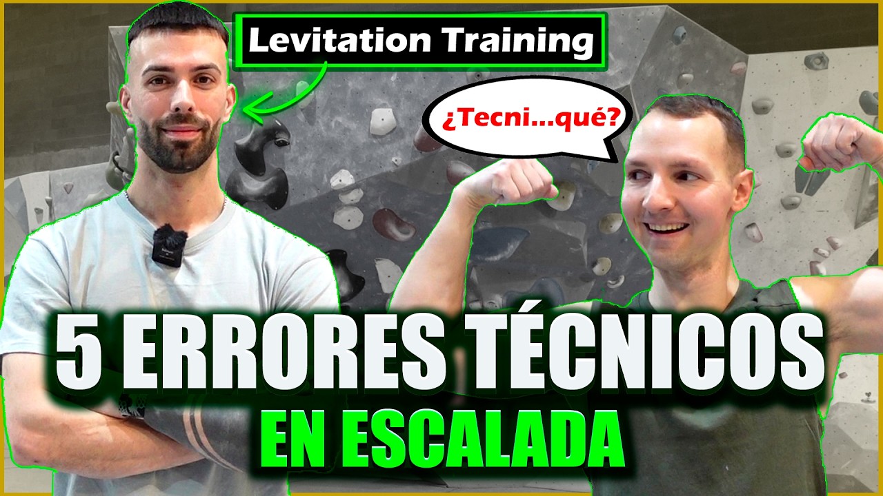 Los 5 errores técnicos en escalada ft. Levitation Training | Sharma Climbing Barcelona