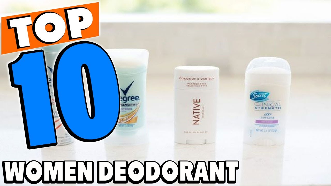 Top 10 Best Women Deodorants Review In 2023 Youtube
