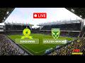 Mamelodi Sundowns VS Golden Arrows | 25/26 Betway Premiership | PES 21 Realistic Match Simulation