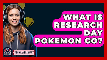 What Is Research Day Pokemon Go? - Video Gamers Vault