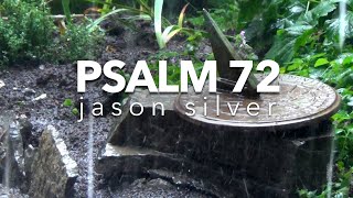 🎤 Psalm 72:1-14,17-19 Song - Give the King Your Justice O God - Scripture Song