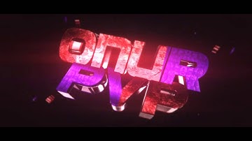 #37 ♕ INTRO - OnurPvP - [Inspired by PlowFX] - [10 LIKES PLEASE !]