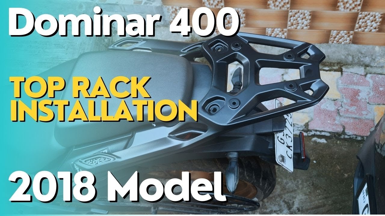 Dominar 400 Top Rack Installation on 2018 Model Dominar Touring Mods