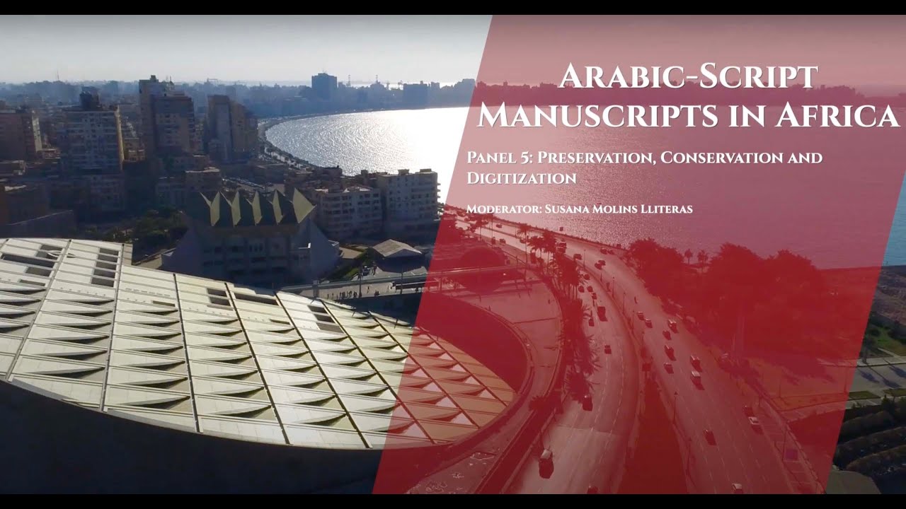 Panel 5: Preservation, Conservation and Digitization – English Interpretation