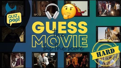 Guess the Movie by the Theme Song Hard