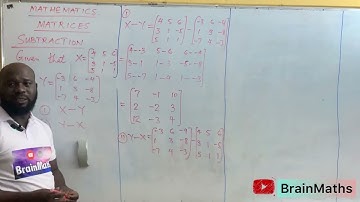 MATRICES: SUBTRACTION OF MATRICES / GRADES 9,10, 11 and 12