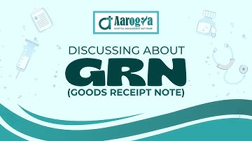 Goods Received Note (GRN) Explained: Creation, Approval & Returns