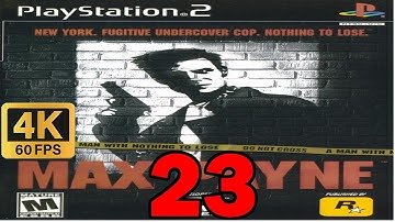 [PS2] - [Max Payne] - [Mission #23 - Byzantine Power Game] - [4K:60FPS]
