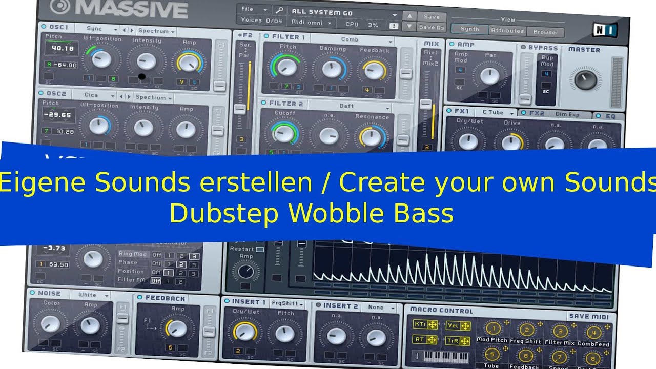 # 5 [Eigene Presets Töne erstellen Create own Sounds] MASSIVE DUBSTEP TALKING WOBBLE BASS TUTORIAL