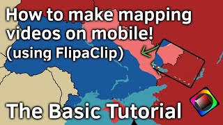 The Basic Tutorial: How to make mapping videos on mobile using Flipaclip! (new)