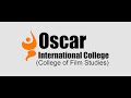 Oscar International College (COLLEGE OF FILM STUDIES)