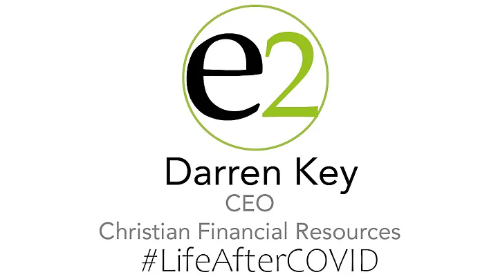 #LIFEAFTERCOVID feat. Darren Key | e2 Podcast Spec...