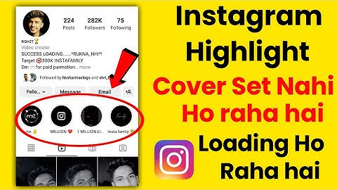instagram highlight cover nahi ho raha hai |instagram highlight loading problem 2023