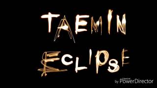 TAEMIN [テミン] ~ECLIPSE~