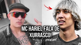 MC HARIEL fala porque foi PRA CIMA do XURRASCO!