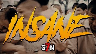 S7N - Insane (Official Music Video)