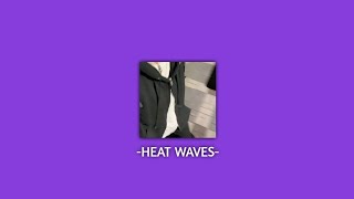 glass animals - heat waves (nightcore)