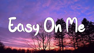 Easy One Me  Adele (Lyrics) || Olivia Rodrigo, Taylor Swift, Coldplay (Mix Lyrics)