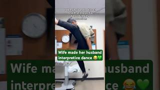 wife made her husband interpretive dance