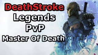 DCUO | DeathStroke Legends PvP Master of Death