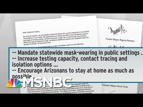 No End In Sight For COVID-19 In Arizona As Governor Remains Idle | Rachel Maddow | MSNBC