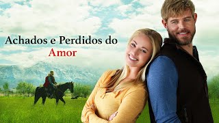 Achados e Perdidos do Amor (2021) | Filme Completo