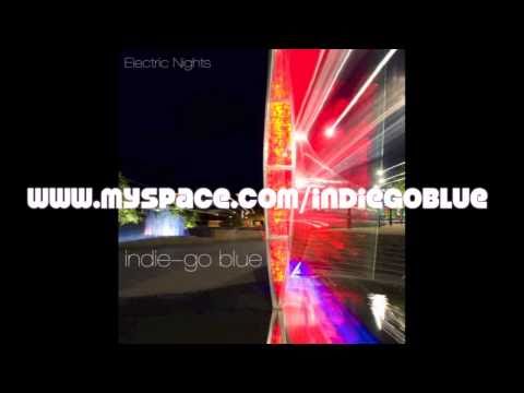 ELECTRIC NIGHTS (edit) - INDIE-GO BLUE