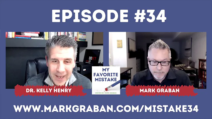 Dr. Kelly Henry on Mistakes Running a Chiropractic Practice -- My Favorite Mistake #34
