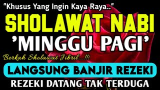 SHOLAWAT PENARIK REZEKI PALING DAHSYAT,Sholawat Nabi Muhammad SAW,SALAWAT JIBRIL PALING MERDU