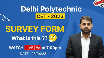 DSEU Survey Form released for CET 2023 | Delhi Polytechnic
