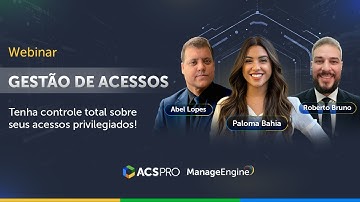 Gestão de acesso - ManageEngine IAM (PAM 360)